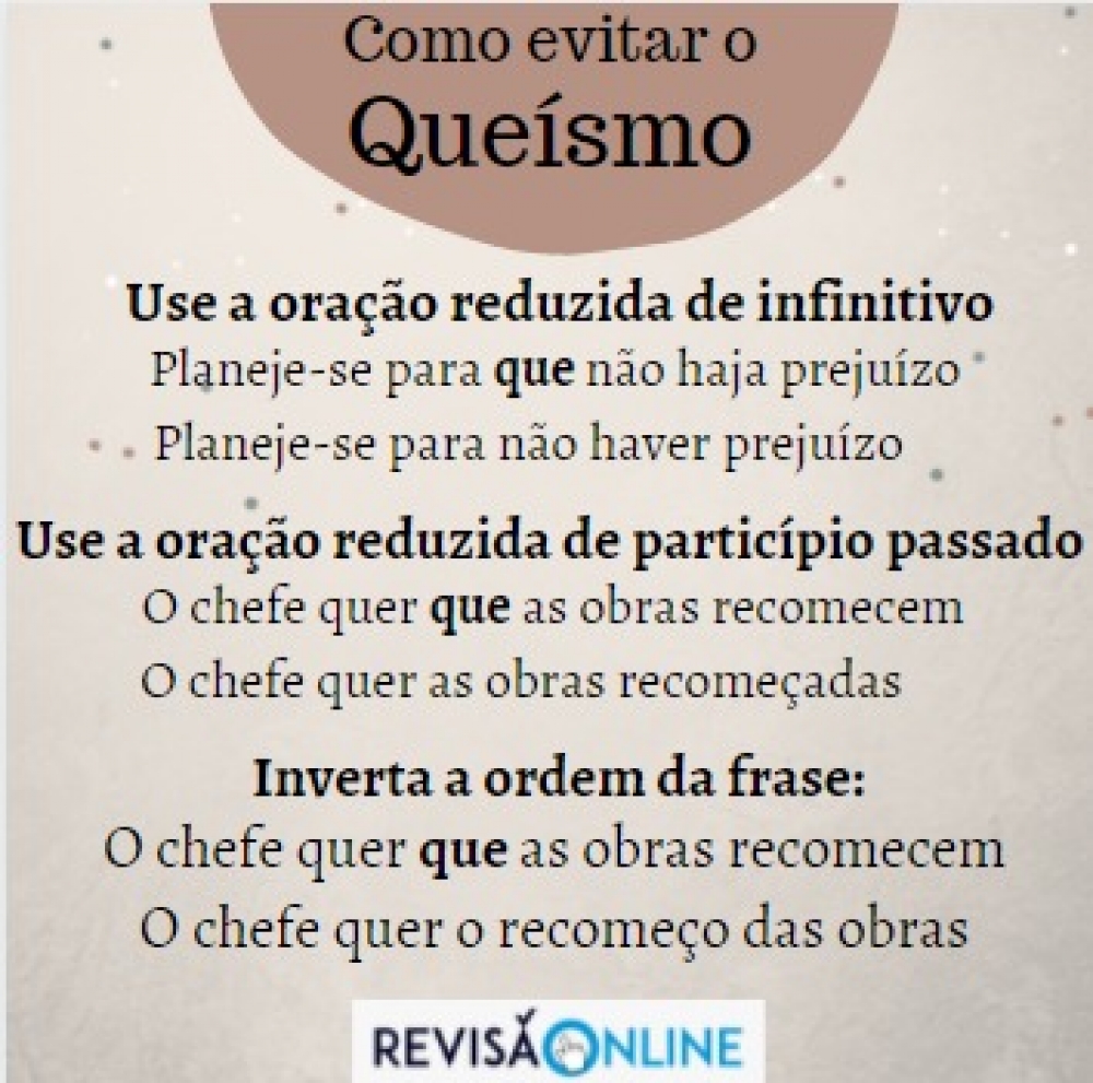 Use a oração reduzida de infinitivo: Planeje-se para que não haja prejuízo= Planeje-se para não haver prejuízo                                                                                                                                                             Use a oração reduzida de particípio passado: O chefe quer que as obras recomecem = O chefe quer as obras recomeçadas                                                                                                                                       Inverta a ordem da frase: O chefe quer que as obras recomecem = O chefe quer o recomeço das obras        Use o pronome oblíquo: Queria que o senhor se lembrasse = Queria lembrá-lo                                       Troque a oração adjetiva por uma locução adjetiva: A mulher que estava vestida de vermelho se levantou =  A mulher vestida de vermelho se levantou.